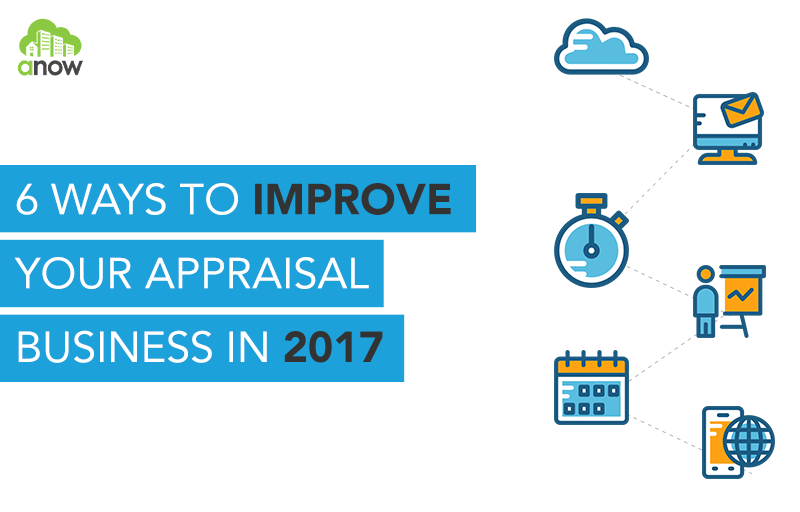Improve Your Appraisal Business in 2017
