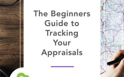 The Beginners Guide to Tracking Your Appraisals