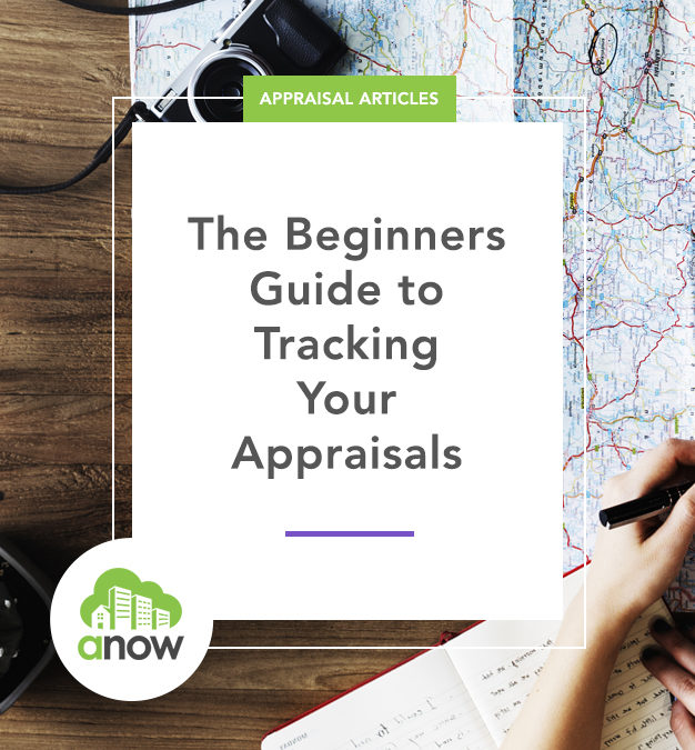 The Beginners Guide to Tracking Your Appraisals