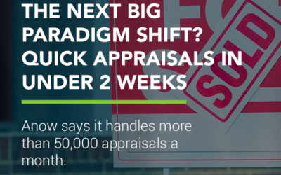 The next big paradigm shift? Quick appraisals in under 2 weeks