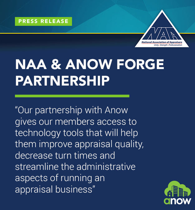 National Association of Appraisers (NAA) and Anow forge partnership to bring cutting edge appraisal software to real property appraisers members