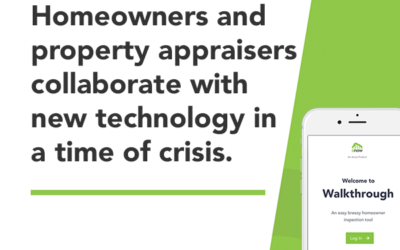 Homeowners and property appraisers collaborate with new technology in a time of crisis.