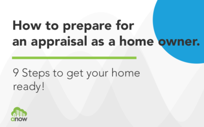 How to prepare for an appraisal as a home owner.