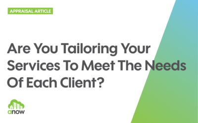 Are You Tailoring Your Services To Meet The Needs Of Each Client?