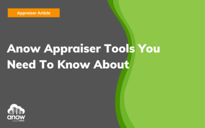 Anow Appraiser Tools You Need To Know About