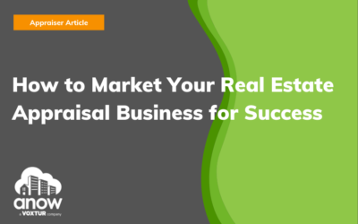 How to Market Your Real Estate Appraisal Business for Success