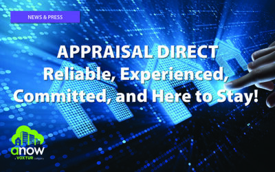 Appraisal Direct – Reliable, Experienced, Committed, and Here to Stay!